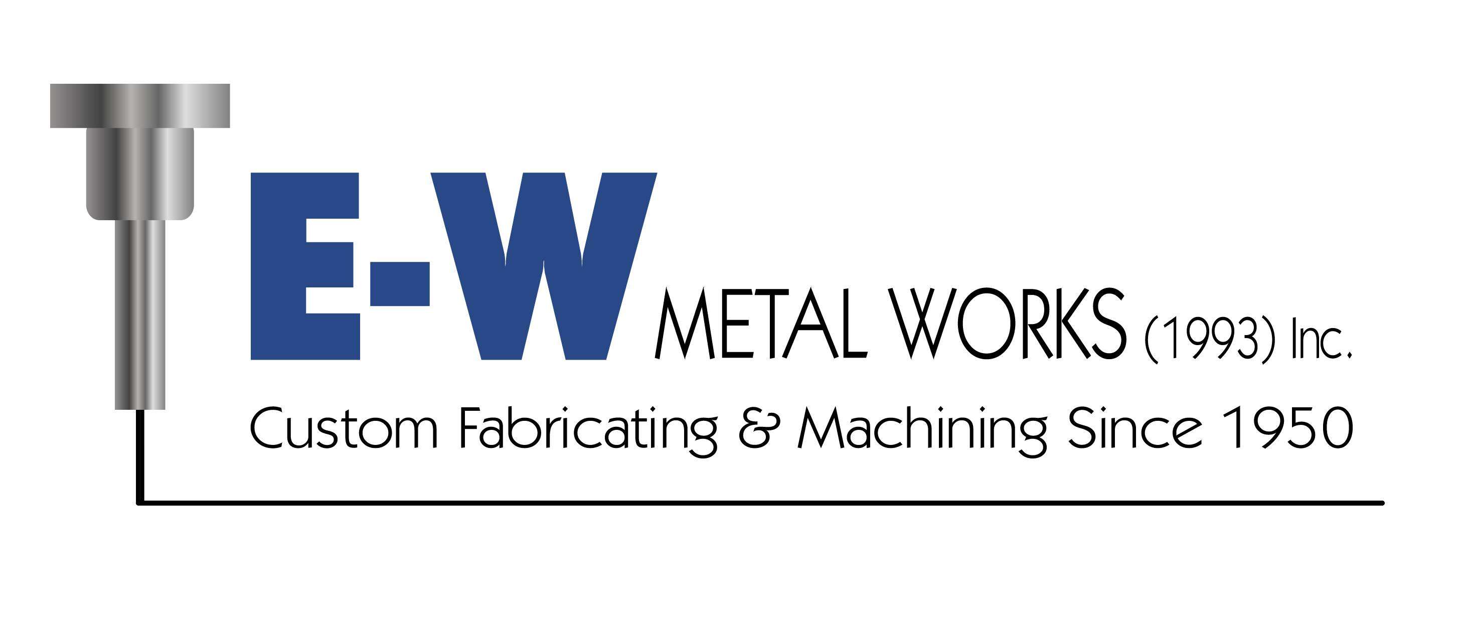 E-W Metal Works